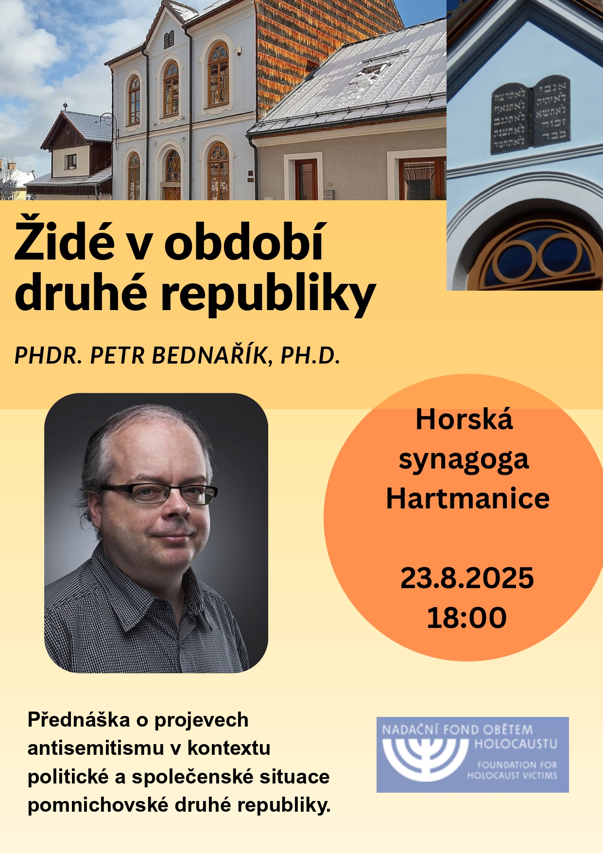 Přednáška historika PhDr. Petra Bednaříka, Ph.D. Židé v období druhé republiky